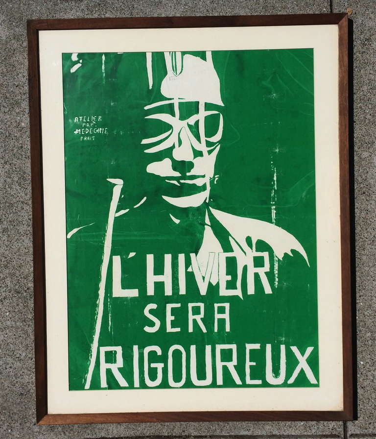 Atelier Populaire
L'hiver Sera Rigoroux
1968
Stencil, poster paint, on paper
approx 28 x 20.5 inches
slight creasing where poster was folded, otherwise excellent condition
framed

The Atelier Populaire was a collective of radical artists