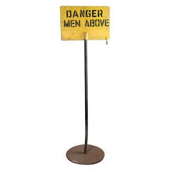 'Danger Men Above' Sign
