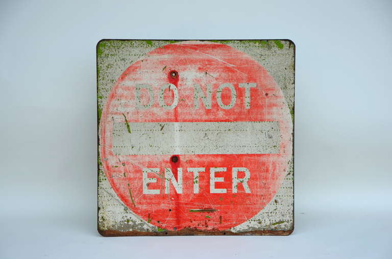 Other Nicely Weathered Do Not Enter Sign