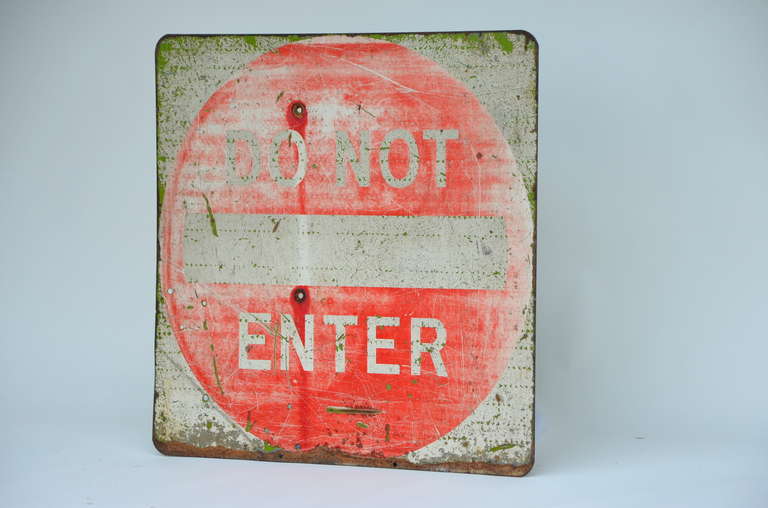 American Nicely Weathered Do Not Enter Sign