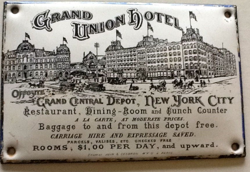 A rare porcelain sign advertising the Grand Union Hotel In New York, opposite the Grand Central Depot at 41st and 42nd Streets at Fourth Avenue. This is scarce example of the early enamel signs which predated the U.S entry into  the manufacture of