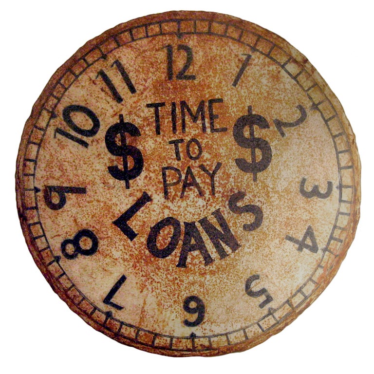 "Time To Pay Loans" Bank Trade/Clock  Sign For Sale