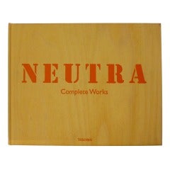 Neutra:  Complete Works