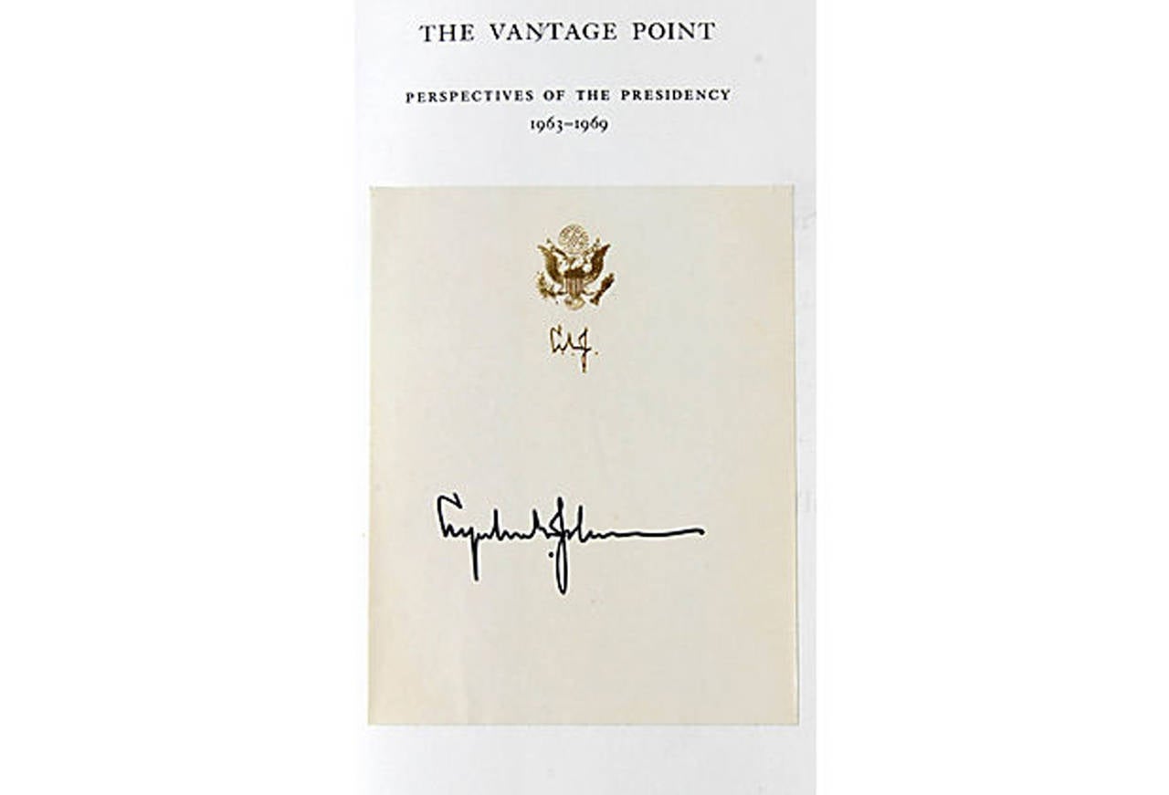 The Vantage Point: Perspectives of the Presidency, 1963-1969 by Lyndon Johnson. New York: Holt Rinehart Winston, 1971. First edition. 636 pp. Hardcover with dust jacket. Signed by Johnson, and also inscribed by Johnson's speech writer, Bruce R.