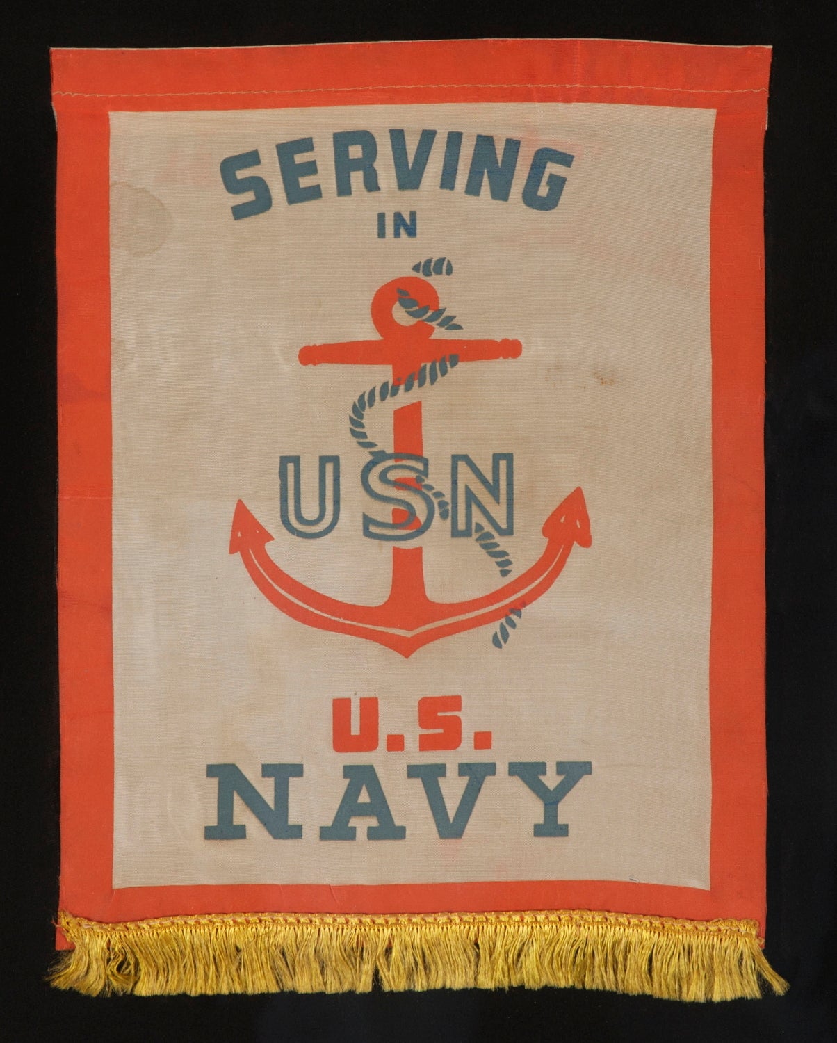 WWII SON-IN-SERVICE BANNER FOR A U.S. NAVYMAN:

The practice of displaying a son-in-service banner became popular during WWI (U.S. involvement 1917-1918) and was continued or even increased during WWII (U.S. involvement 1941-45). Families would