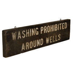 Vintage "Washing Prohibited Around Wells" Sign