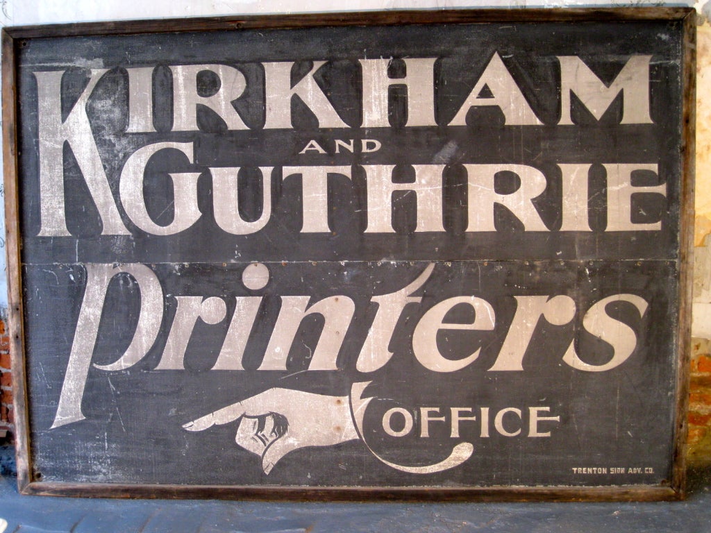 Very Large metal printers trade sign in a wooden frame advertising KIRKHAM AND GUTHRIE PRINTERS made by Trenton Sign Adv. Co. c.1900.

WEEKLY DELIVERIES TO MANHATTAN FOR APPROVAL OR SALES. DELIVERY FEE IS $150.