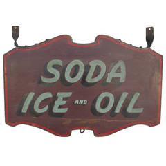 Wood Double-Sided, "Soda Ice and Oil" Sign, circa 1900