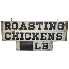 "Roasting Chickens" Sign