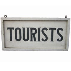 Circa 1930 Tourists Sign