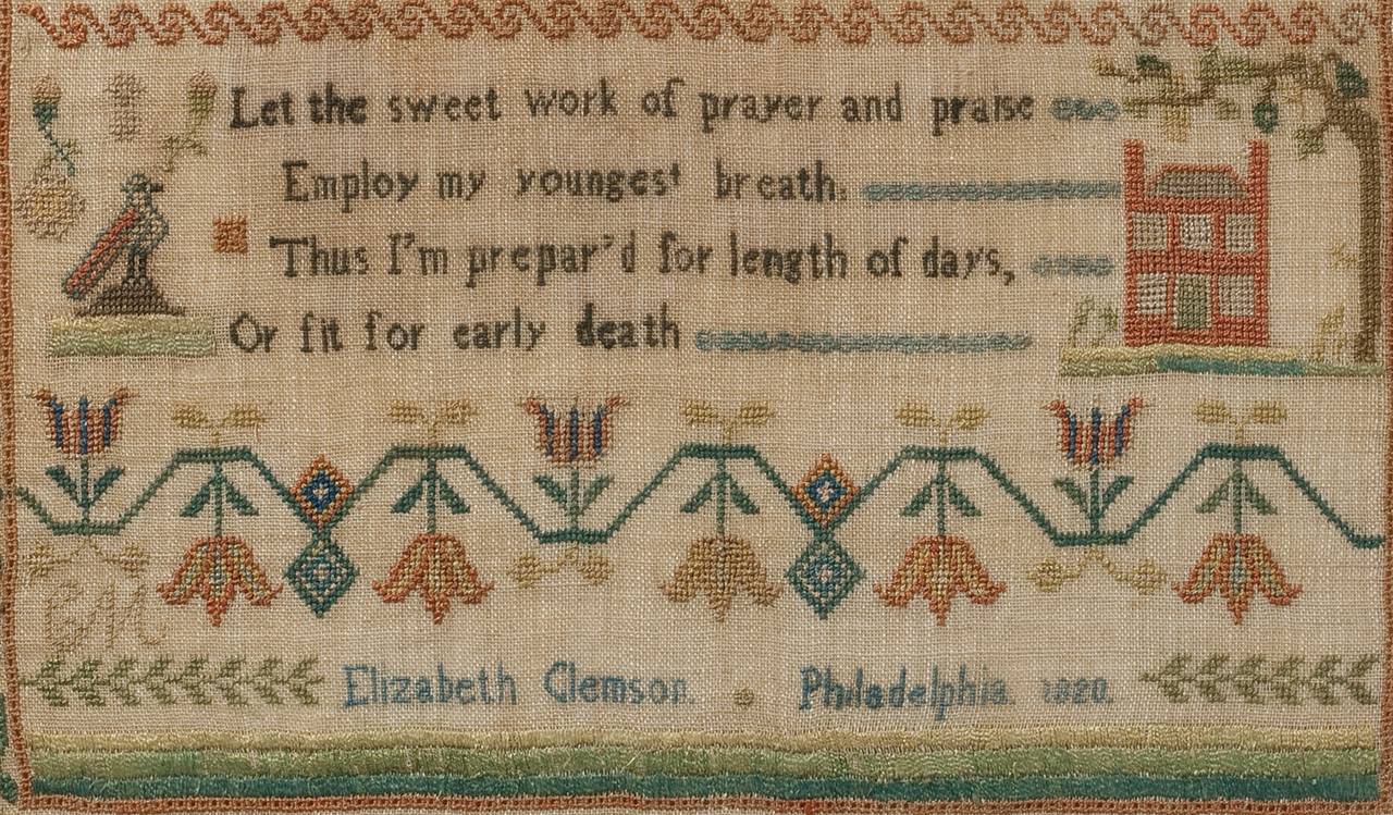 A particularly pretty sampler, this is signed, “Elizabeth Clemson. Philadelphia. 1820.” Alphabets and a religious verse indicated that Elizabeth could proficiently stitch her letters and the pictorial motifs and outstanding horizontal band near the