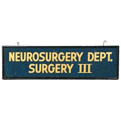 Large Vintage Neurosurgery Sign, circa 1920