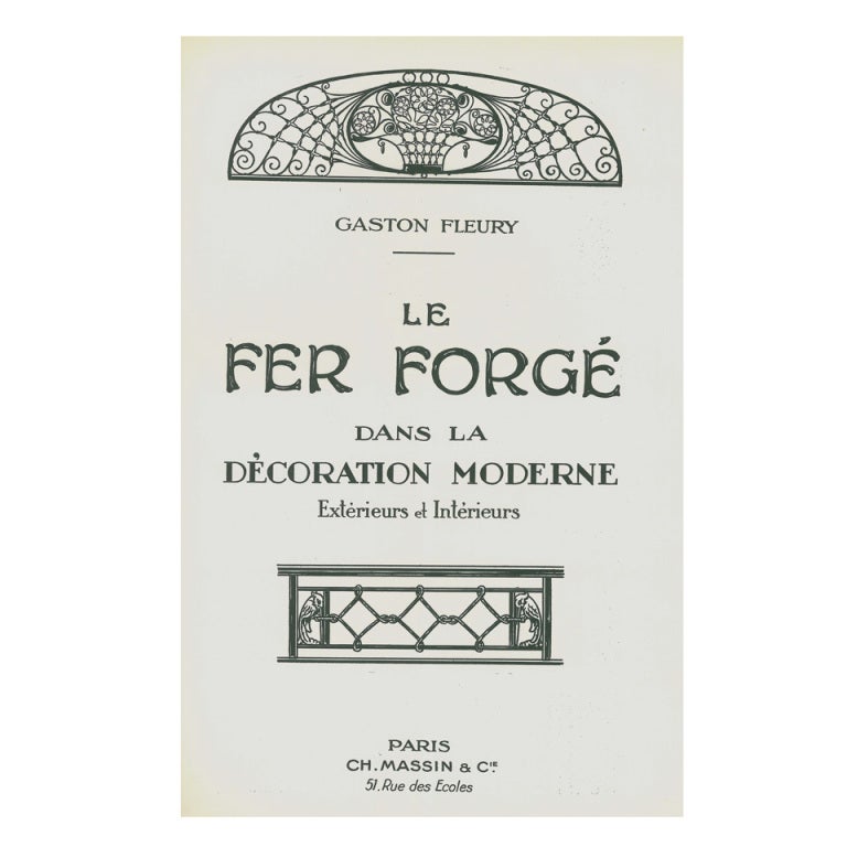 Le Fer Forge - Dans La Decoration Moderne 20th century metalware. For ...