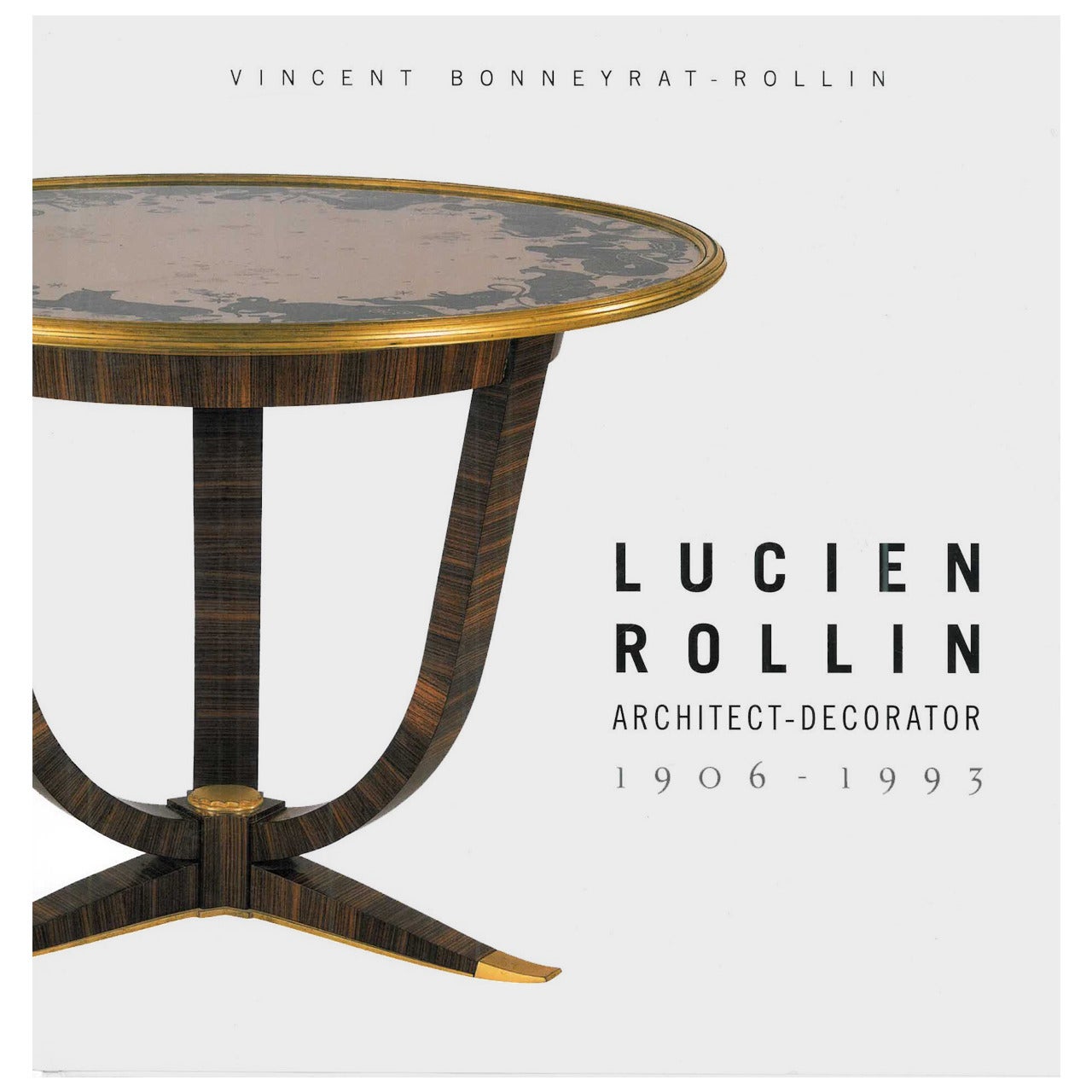 "Lucien Rollin  Architect - Decorator 1906-1993" Book