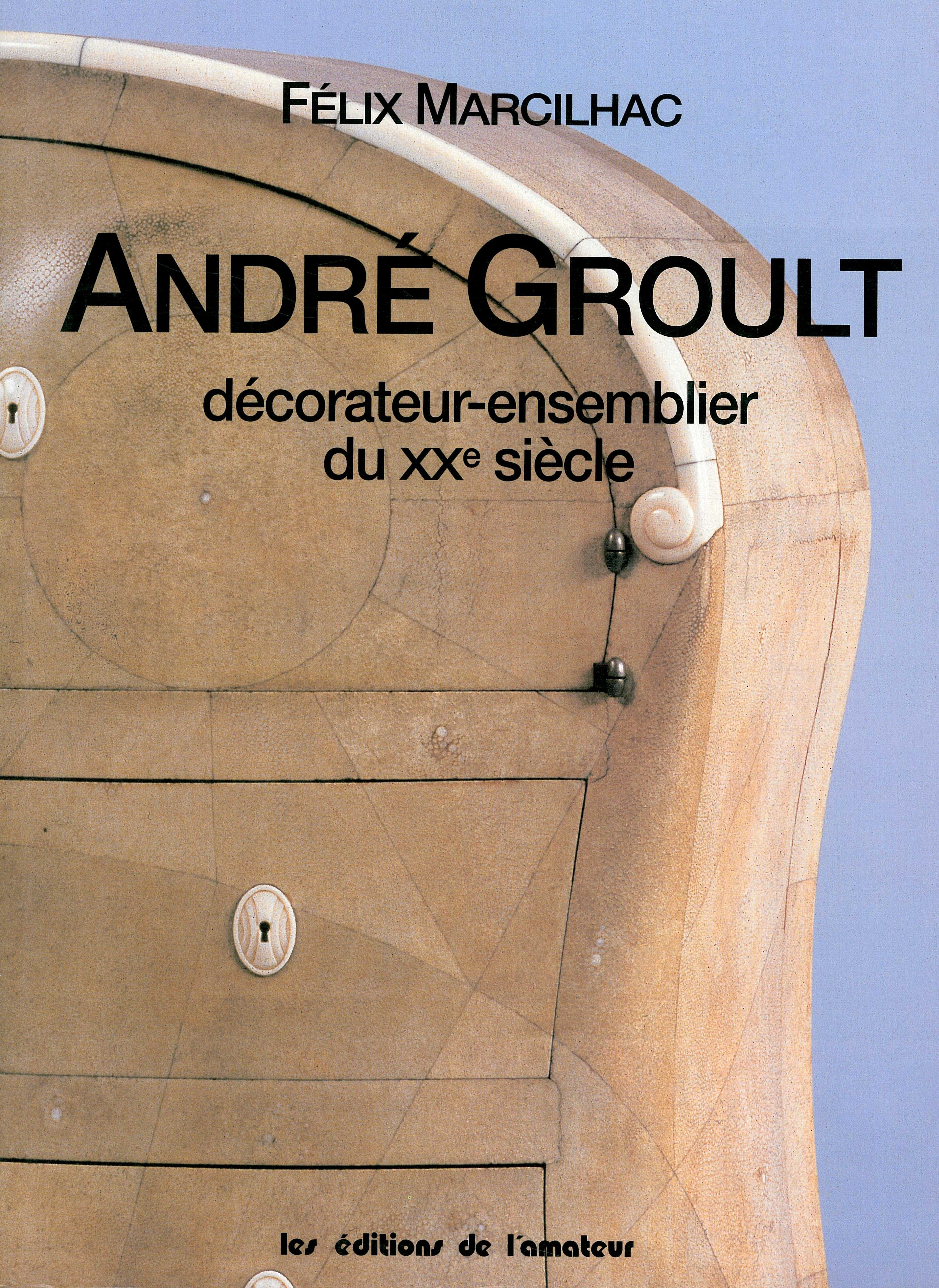 Andre Groult:  Deecorateur-Ensemblier du XXe Sieecle (20th century)