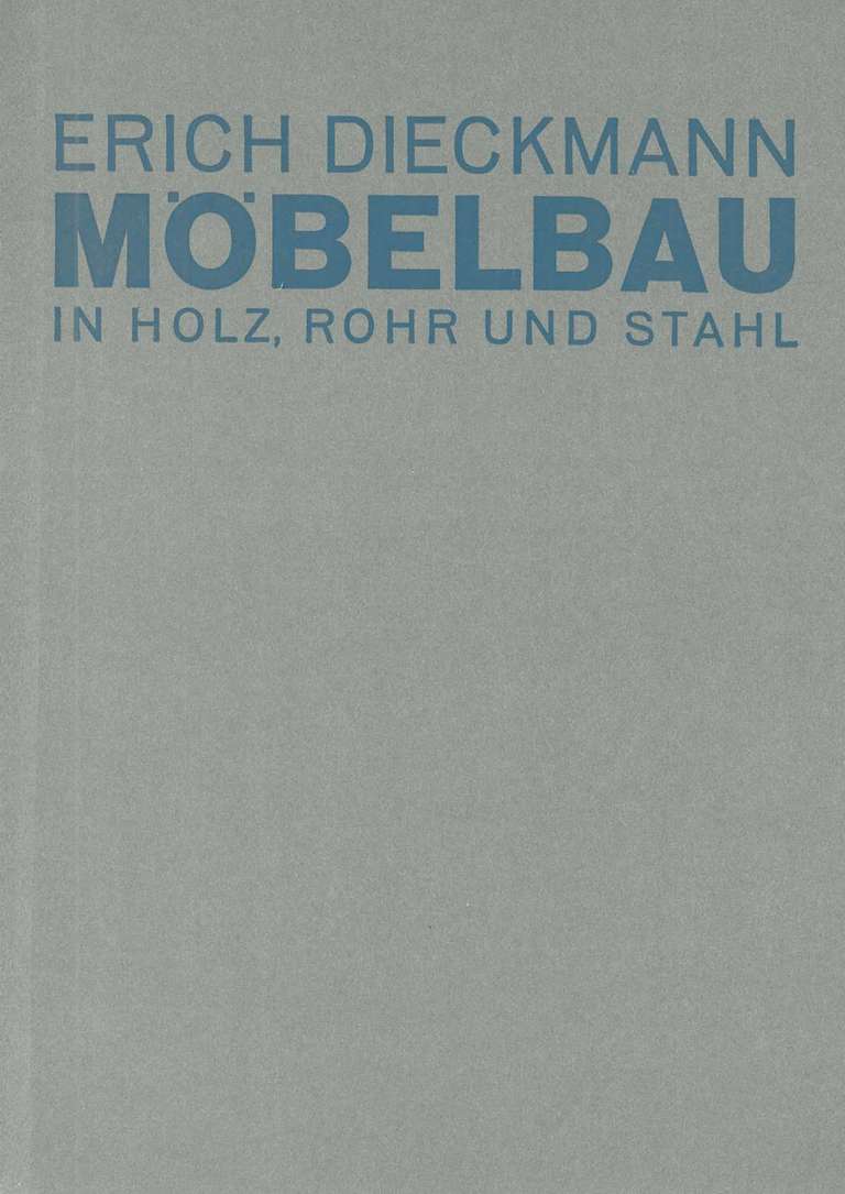Erich Dieckmann Mobelbau by Holz, Rohr, Stahl (Book) For Sale 5