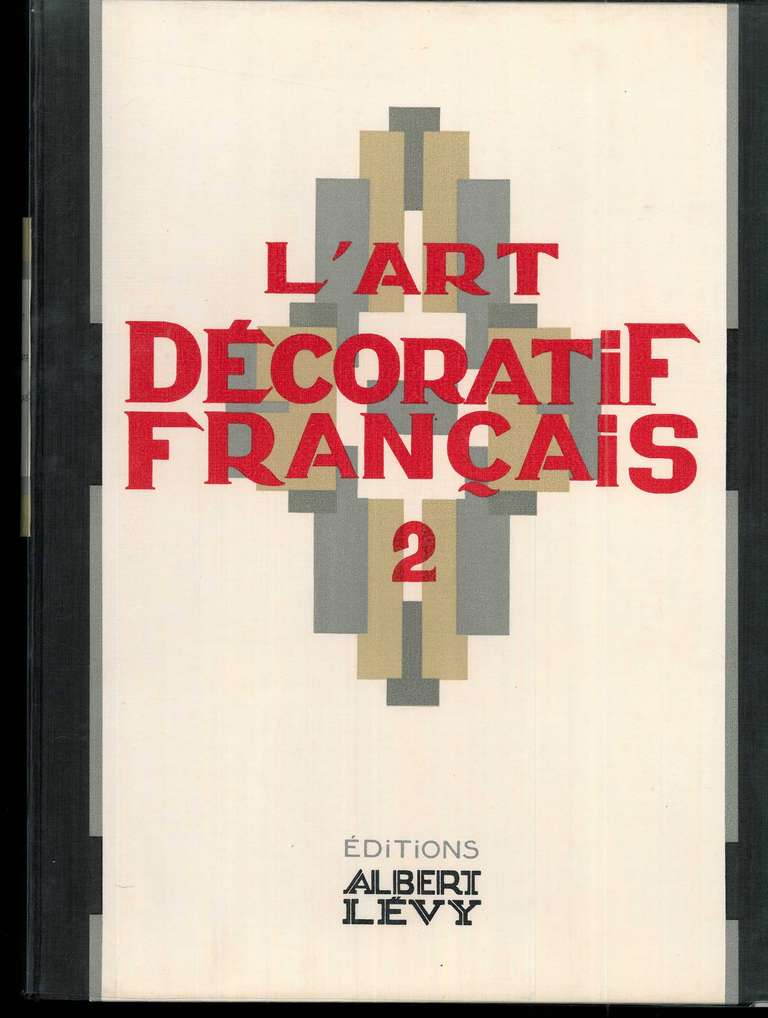 L'Art Decoratif Francais 1918-1925, Two Volumes 2