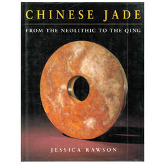 "Chinese Jade: From the Neolithic to the Qing" Book