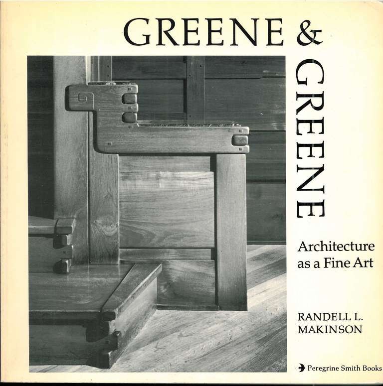 Late 20th Century Greene & Greene: Furniture and Related Designs by Randell L. Makinson (Book) For Sale
