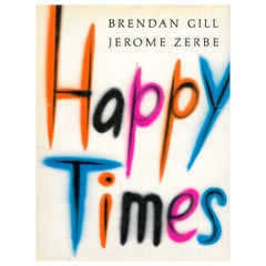 Used Happy Times by Brendan Gill and Jerome Zerbe (Book)