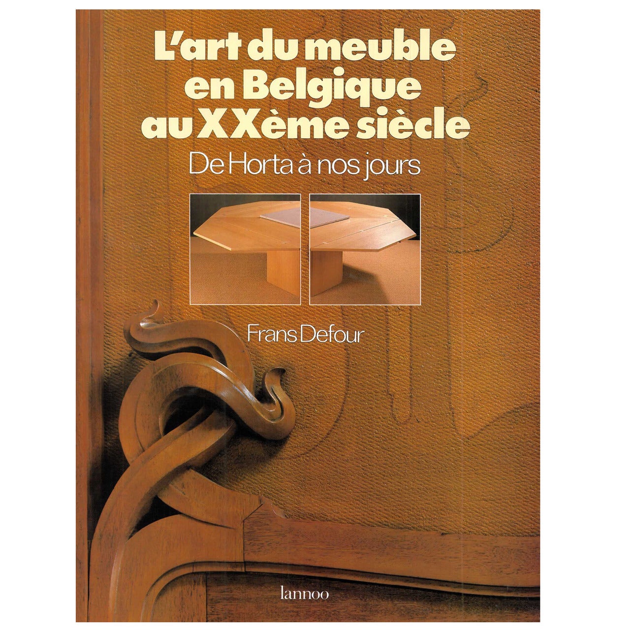 L'art Du Meuble En Belgique Au XXeme Siecle De Horta a Nos Jours (Book) For Sale