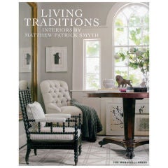 Living Traditions - Interiors by Matthew Patrick Smyth. Book.