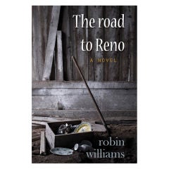 The Road to Reno by Robin Williams