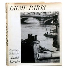 Andre Kertesz - J'aime Paris. Photographs Since The Twenties