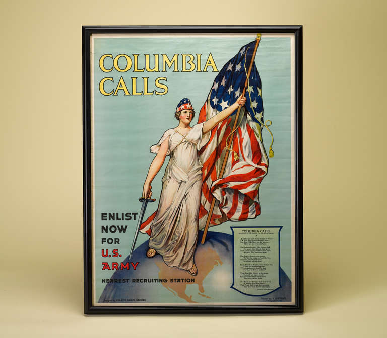 This is a 1918 Frances Adams Halstead World War I Army recruitment poster entitled Columbia Calls.  

Color lithograph, printed by Frarces Adams Halsted, 2 East 56th Street, NY.
Dimension: H 40