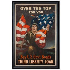 “Over the Top for You” First Edition, WW I Patriotism Poster, circa 1918