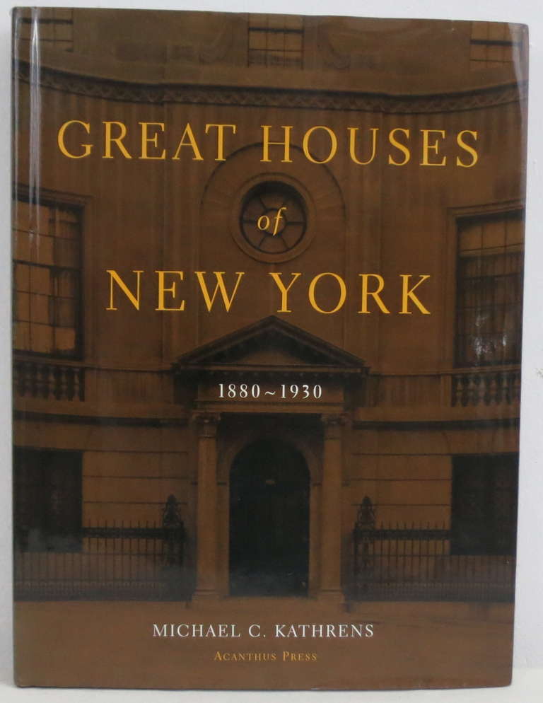 Great Houses of New York 18801930 by Michael C. Kathrens at 1stDibs
