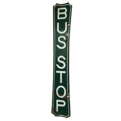 Authentic Vintage Bus Stop Sign