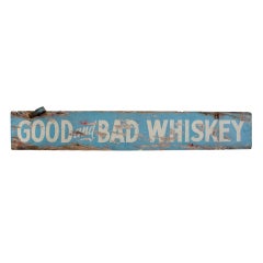 Vintage 1930's sign "Good and Bad Whiskey"