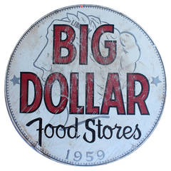 Large 1959's " Big Dollar " Metal Sign