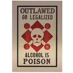 Vintage 1930's Prohibition Poster " Alcohol Is Poison "by LEW