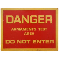 Danger!!!  Armaments Test Area!!!
