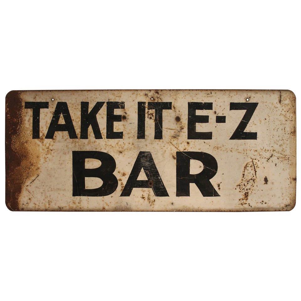 " Take It E-Z Bar " Sign