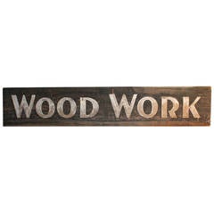 19th Century Wood Work Trade Sign