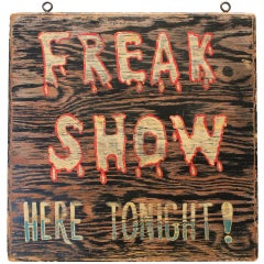 Mid Century Carnival " Freak Show " Advertising Sign