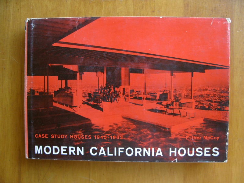 Modern California Houses: Case Study Houses 1945-1962, by Esther McCoy. Reinhold Publishing, 1962. First printing. Hardcover with dust jacket, wrapped in protective mylar cover. 215 pages with index.

Rare book by noted architectural historian