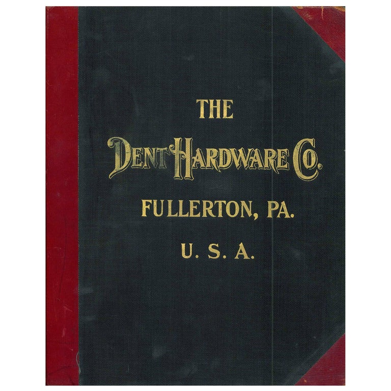 Dent Hardware Co. Trade Catalogue, Dated 1911 For Sale at 1stDibs