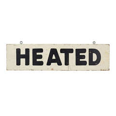 Vintage "Heated" Sign