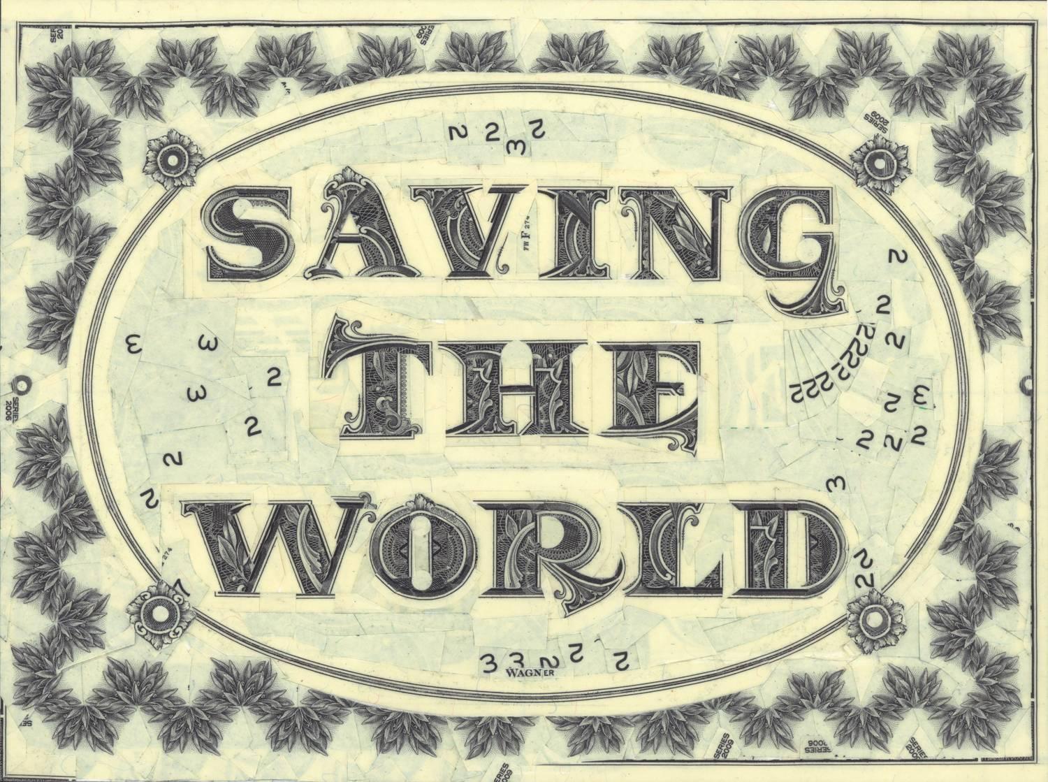 Saving the World - Mixed Media Art by Mark Wagner