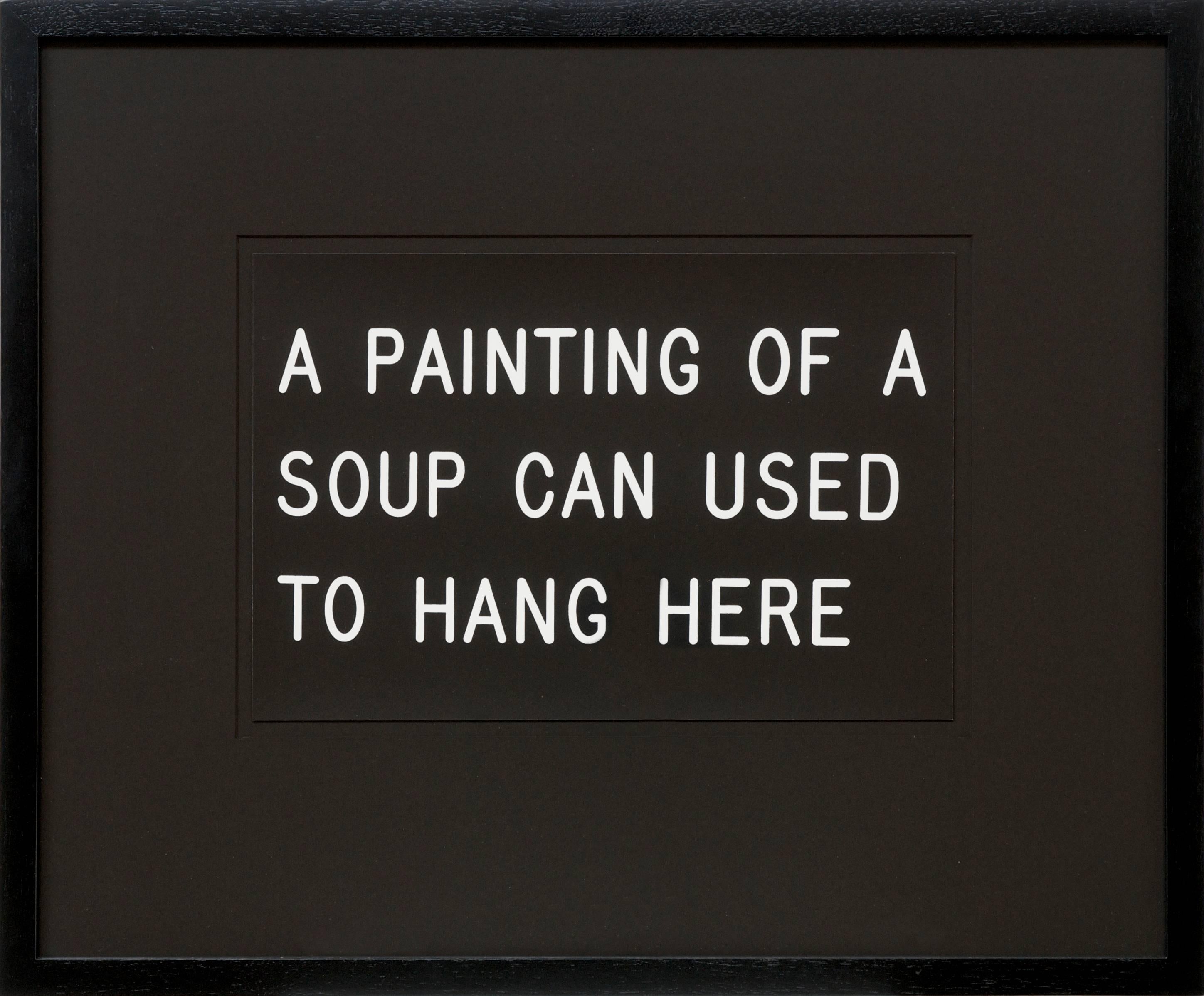 William Anastasi Print - A Painting of a Soup Can Used to Hang Here (233/250)