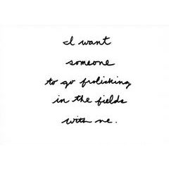 Desire No. 75 (I want someone to go frolicking in the fields with me) 8