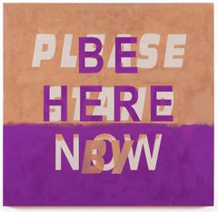 Be Here Now/Please Stand By