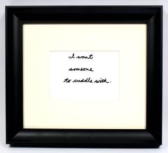 Desire No. 69 (I want someone to cuddle with)