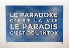 Le paradoxe c’est la vie  Le Paradis c’est de l’intox 