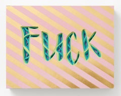 "FUCK" Text-i-Monials: scultura da parete in tecnica mista su carta e legno
