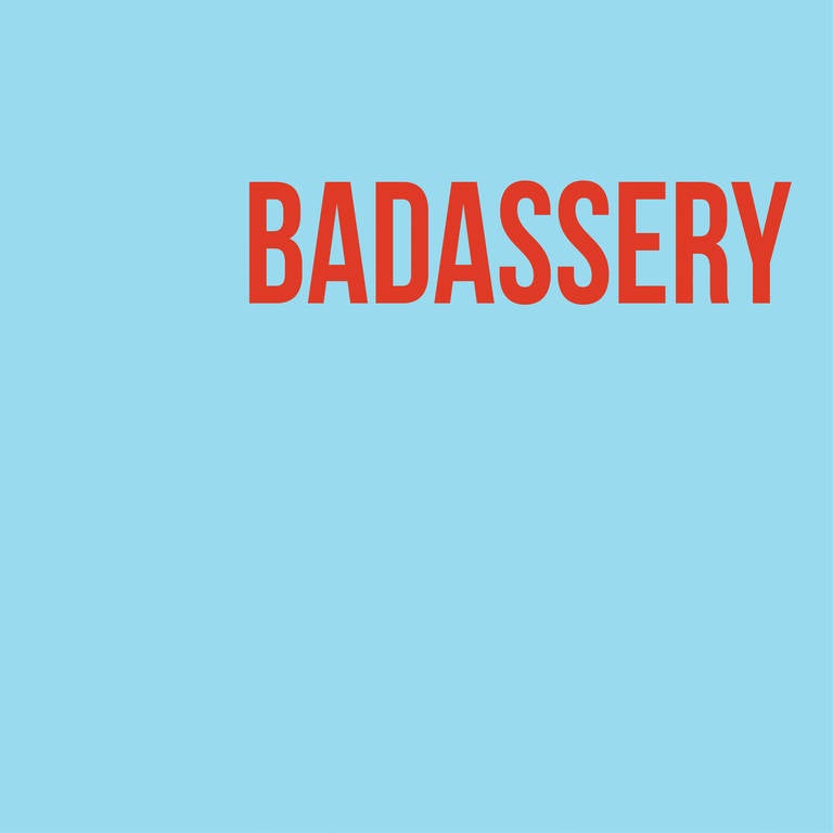 BADASSERY - Mixed Media Art by Suzy Kellems Dominik